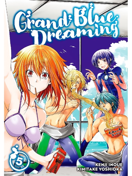 Title details for Grand Blue Dreaming, Volume 5 by Kenji Inoue - Available